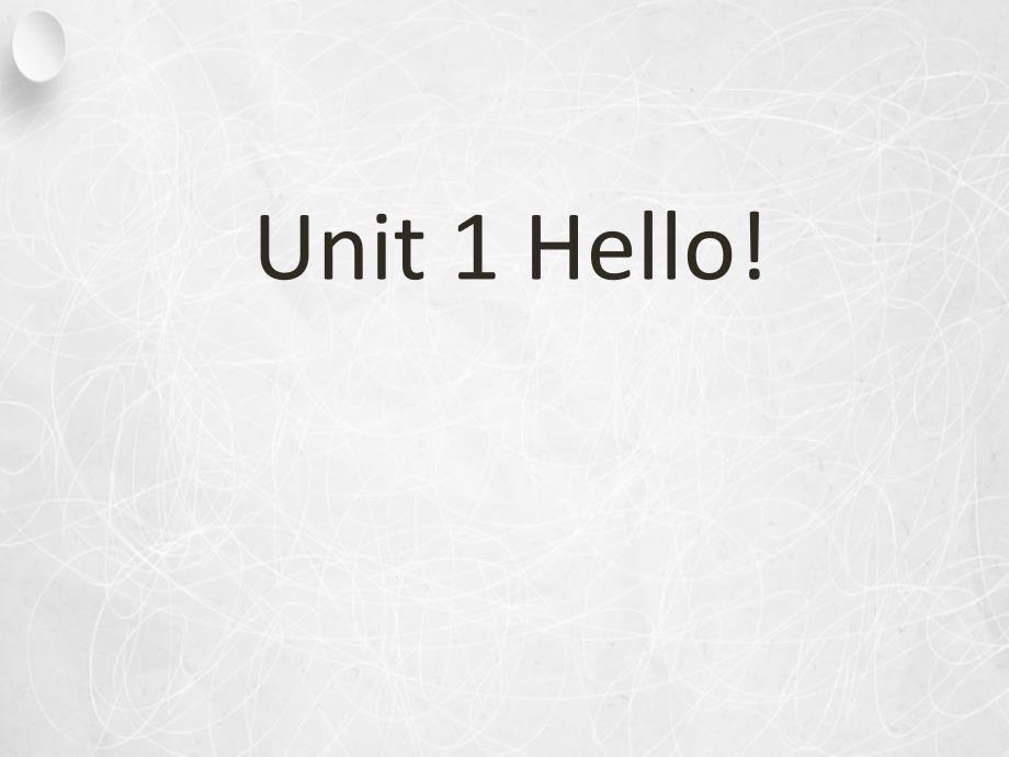 三年级上册英语ppt课件《unit 1 hello》 陕旅版_第1页