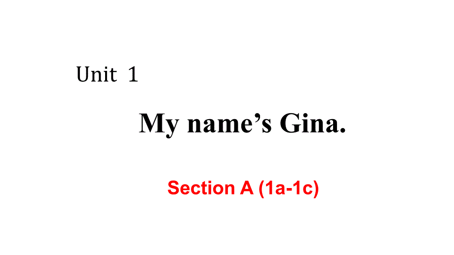 Unit 1 Section A (1a-1c)_第1页