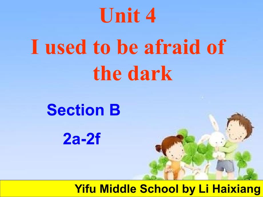 英语人教版九年级全册unit 4 section b(2a-2f)_第1页