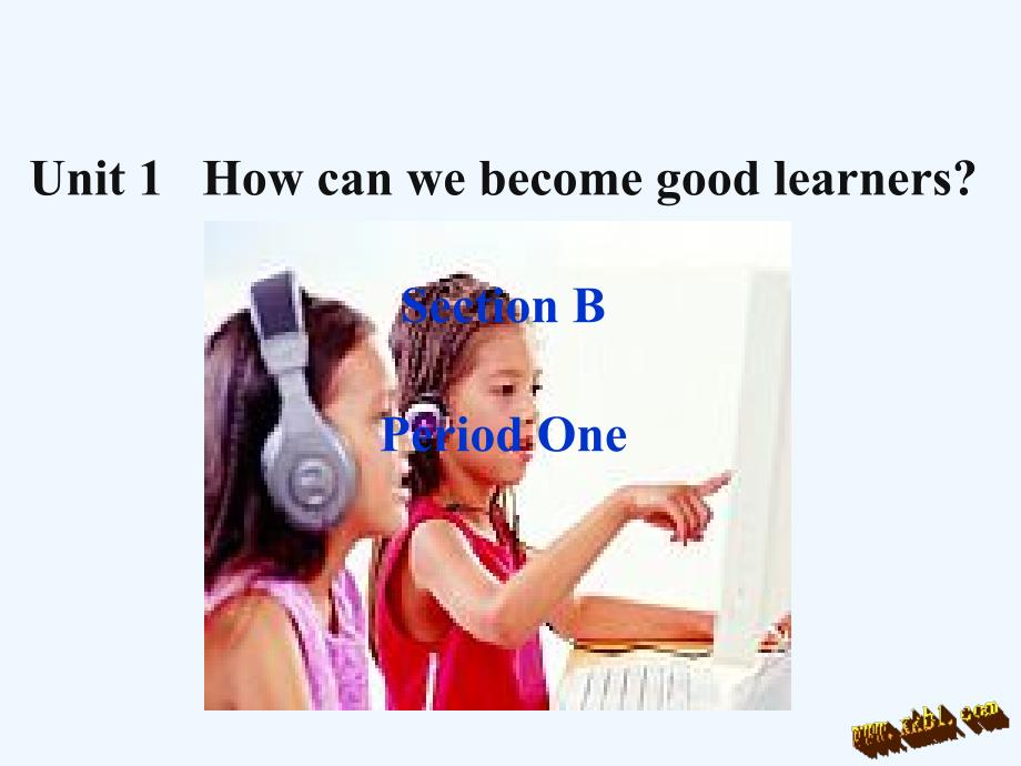 英语人教版九年级全册unit one sectionb(1a-1e)_第1页