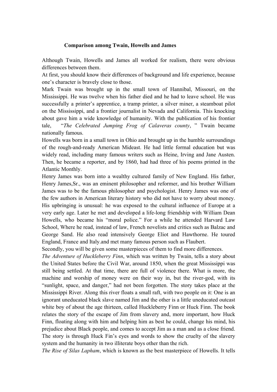 comparison among howells,twain and james 对詹姆斯,豪威尔斯和马克吐温的比较_第1页