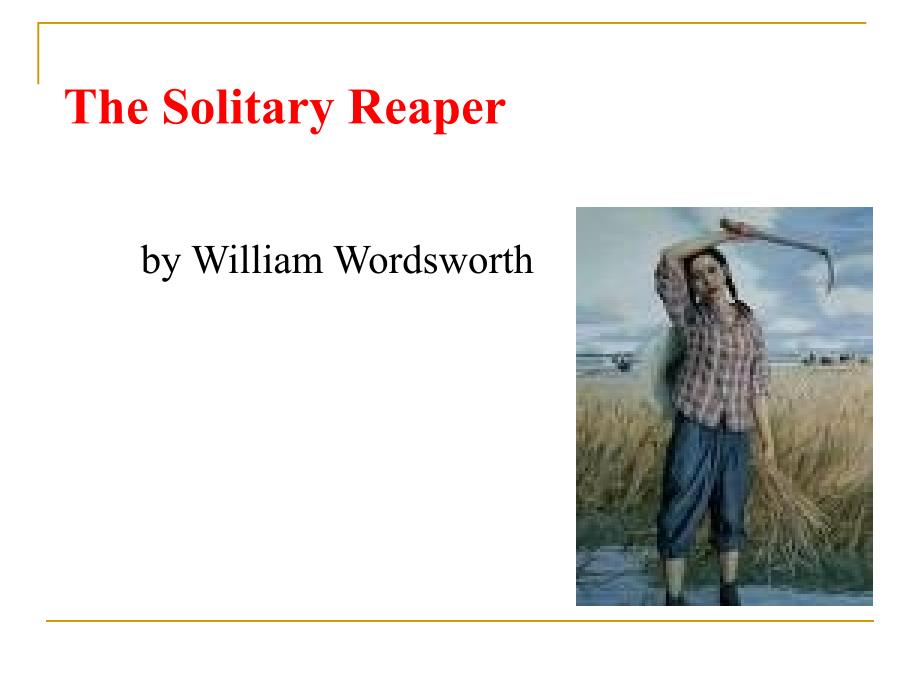 the_solitary_reaper_详细赏析_第1页