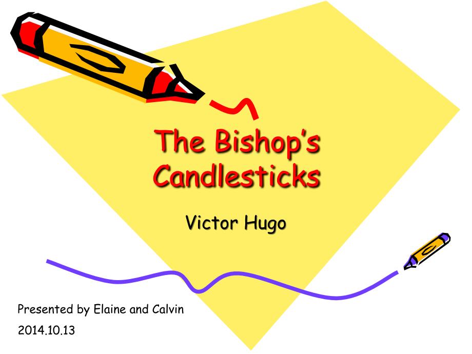 The Bishop’s Candlesticks及应用_第1页