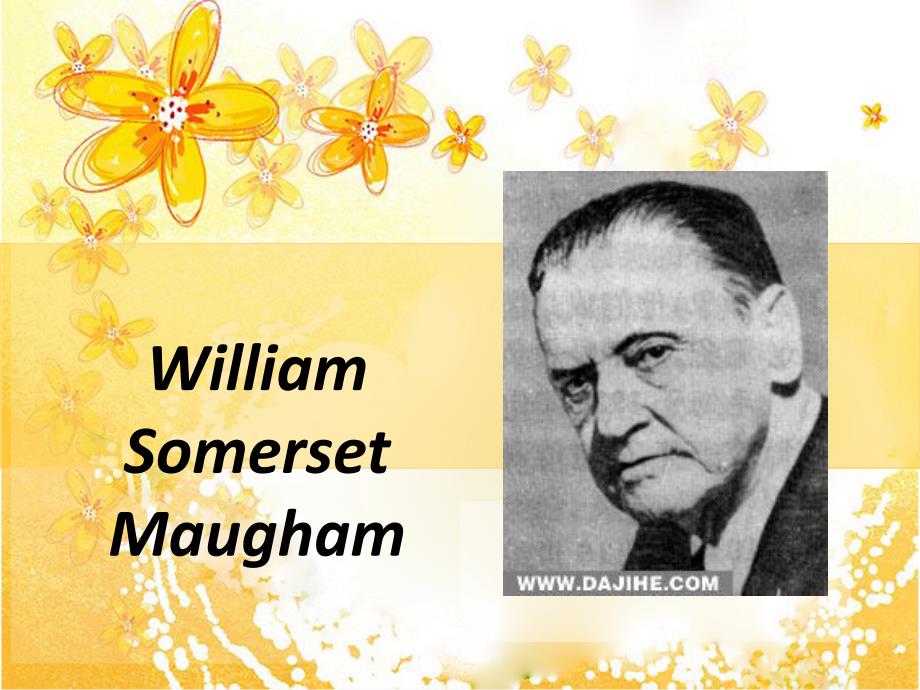 毛姆(WilliamSomersetMaugham)英文ppt简介_第1页