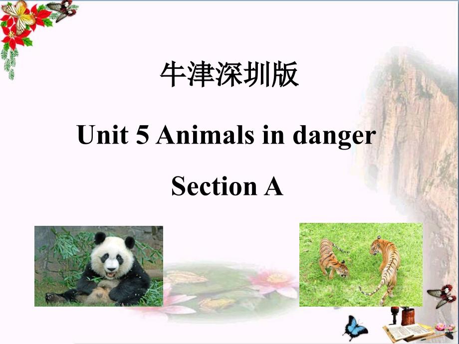 六年级英语上册Unit5Animalsindanger（第1课时） ppt课件_第1页