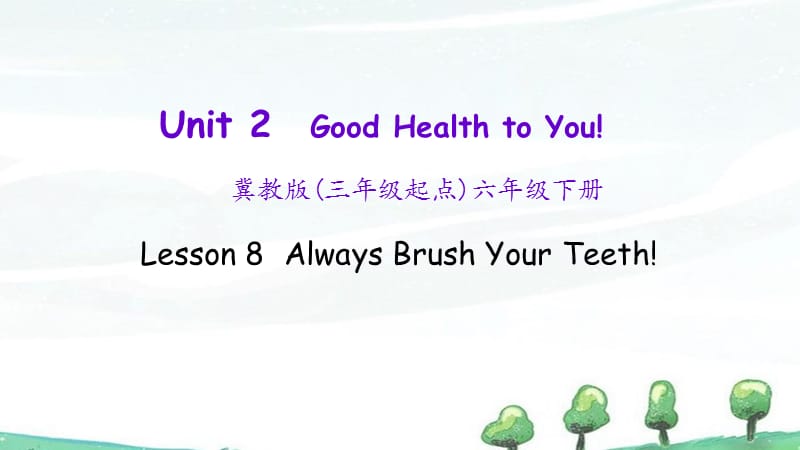 冀教版英语六年级下册《Lesson 8》教学课件_第1页