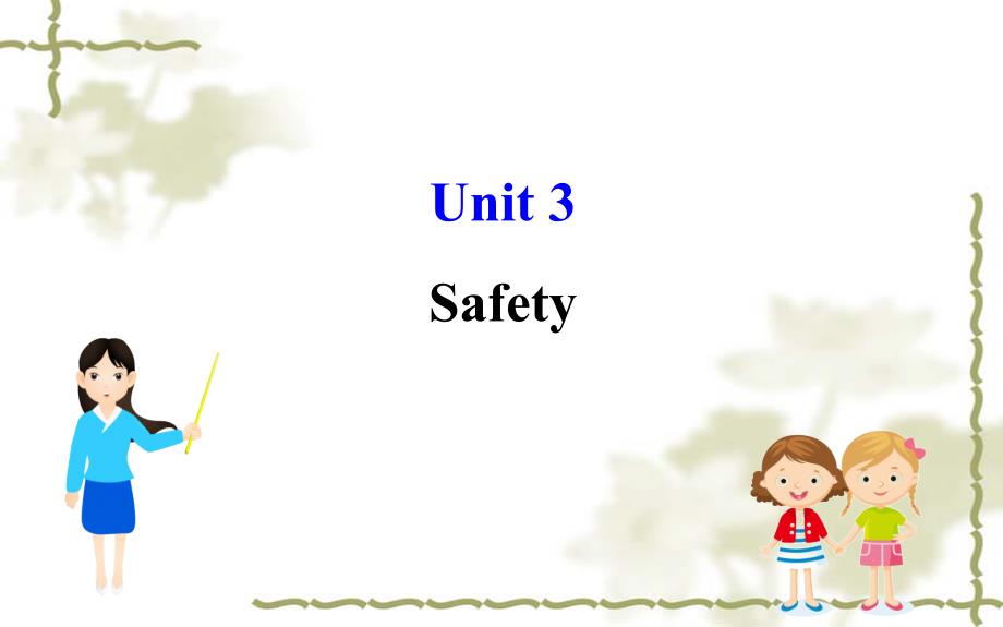 冀教版九年级英语全册Unit3SafetyLesson13BeCarefulDanny_第1页