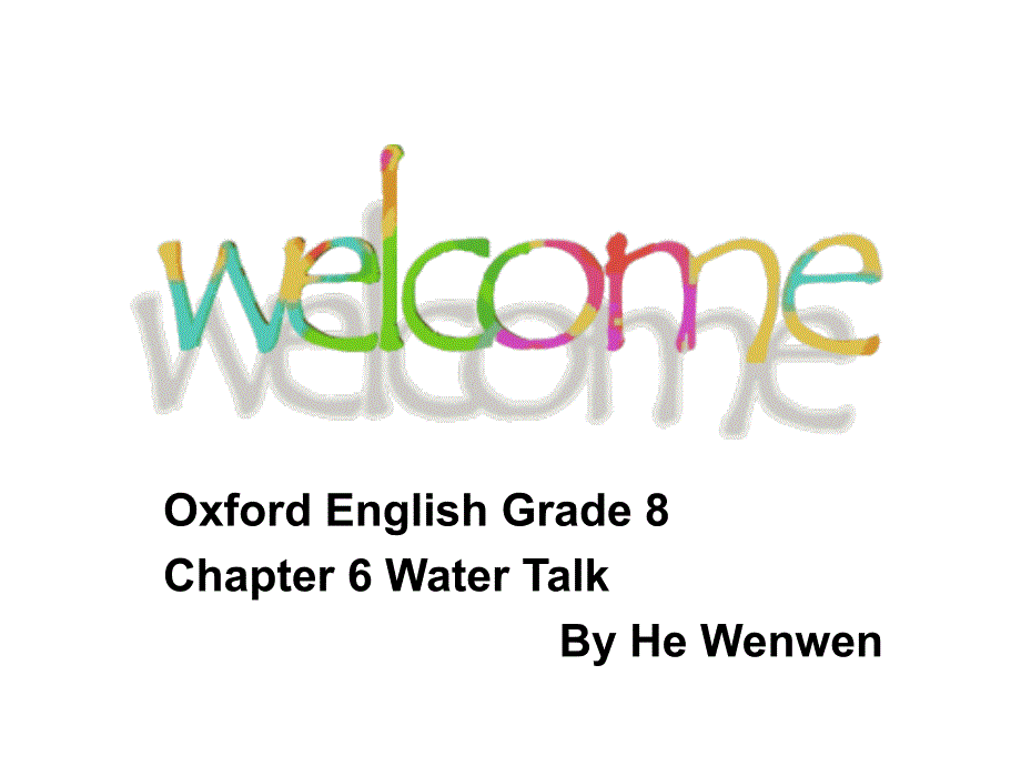 八年级英语Water-Talk课件_第1页