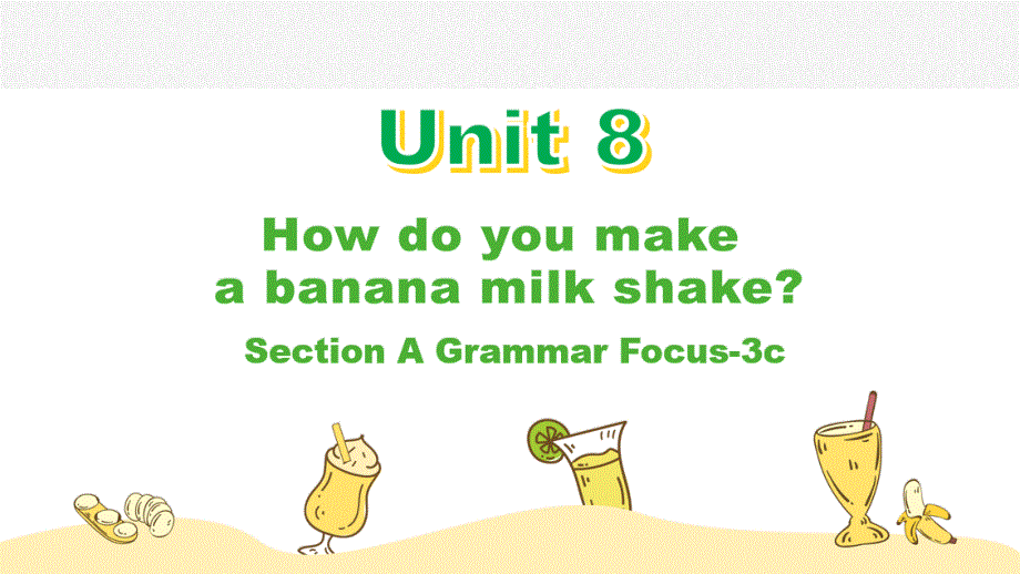 新目标人教版八年级英语上册《Unit 8 Section A Grammar Focus-3c》精品课件_第1页