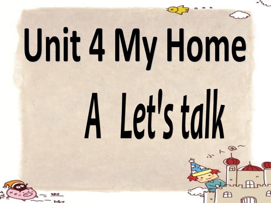 人教PEP版四年级上册英语Unit 4My home A Lets talk课件_第1页