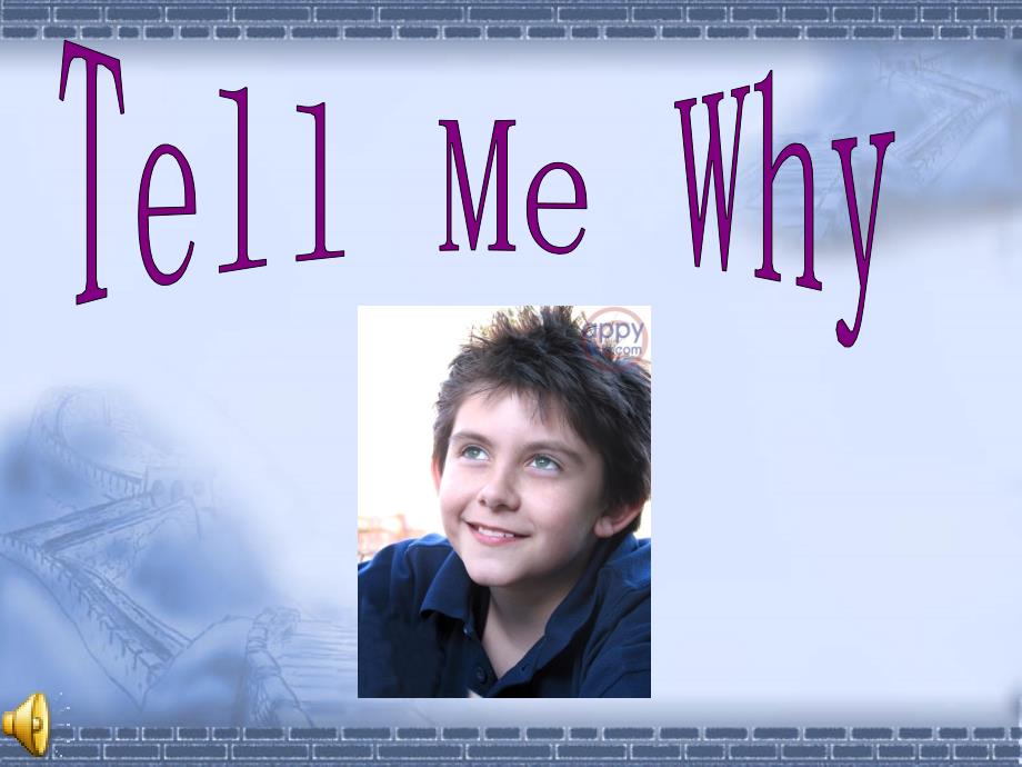 英文歌曲《Tell_Me_Why》配套讲解_第1页