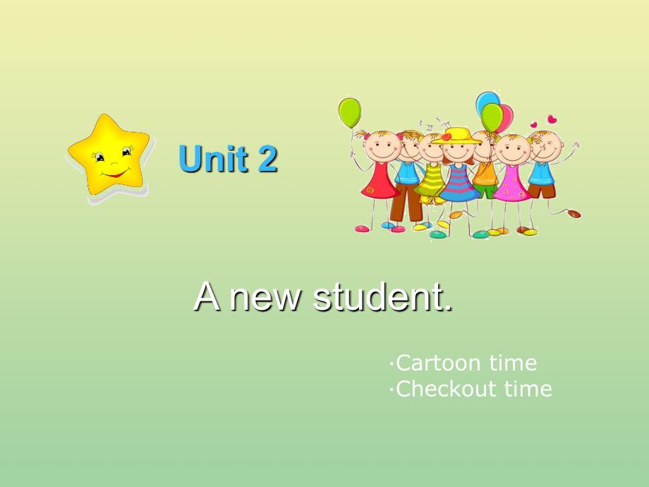 五年级英语上册 Unit 2 A new student（第3课时）教学课件 牛津译林版（三起）-牛津版小学五年级上册英语课件_第1页