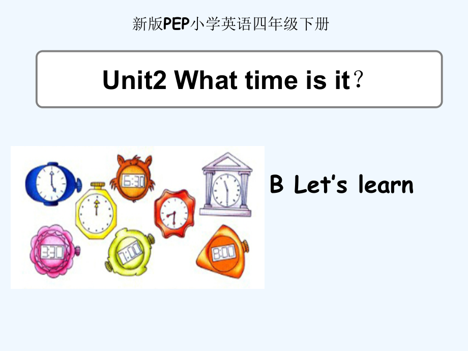 四年级英语下册Unit2What-time-is-it-B-Let's-learn_第1页