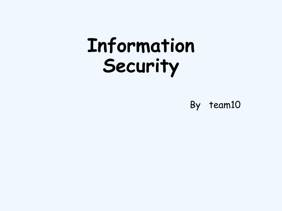英语演讲-信息安全-Information--Security_第1页