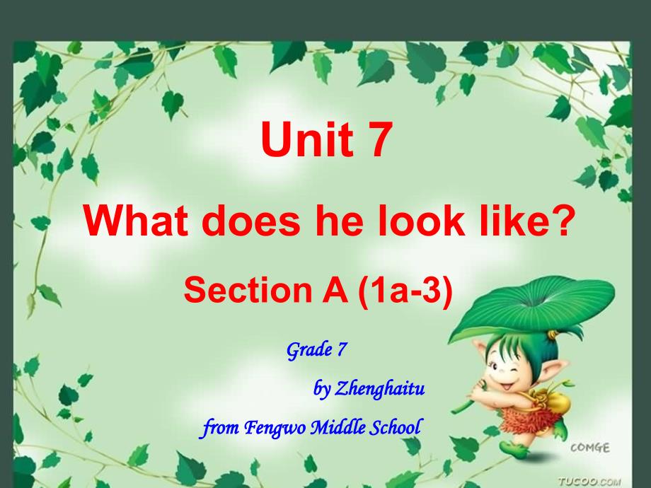 七年级英语unit 7 What does he look like课件人教版 课件_第1页