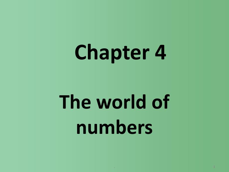 七年级英语上册《Chapter4 The world of numbers》课件 牛津版_第1页