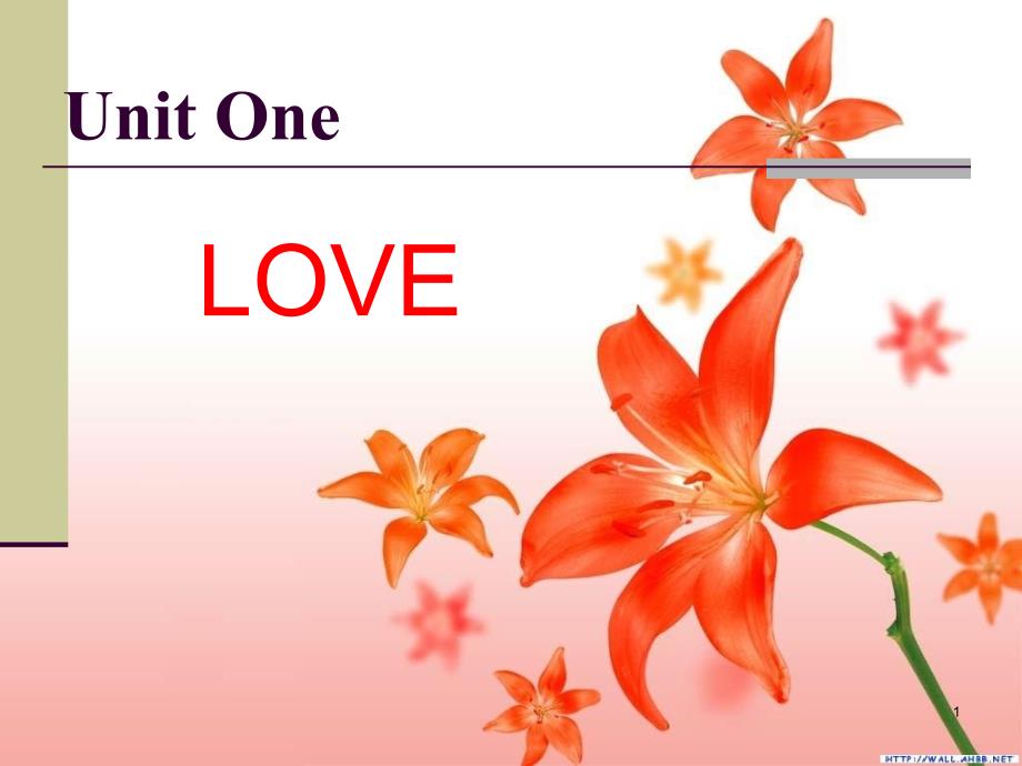 英语泛读教程1Unit 1 Love（课堂PPT）_第1页