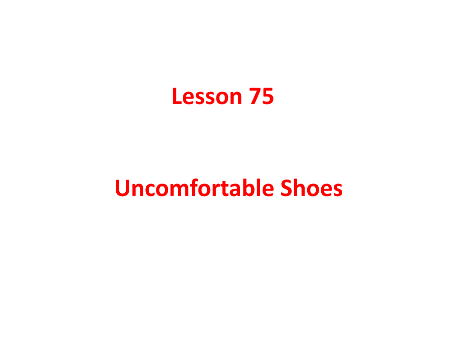 新概念第一册Lesson75-76课课件_第1页