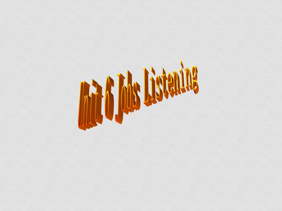 八年级英语上：Unit 6 Jobs Listening课件上海牛津版_第1页