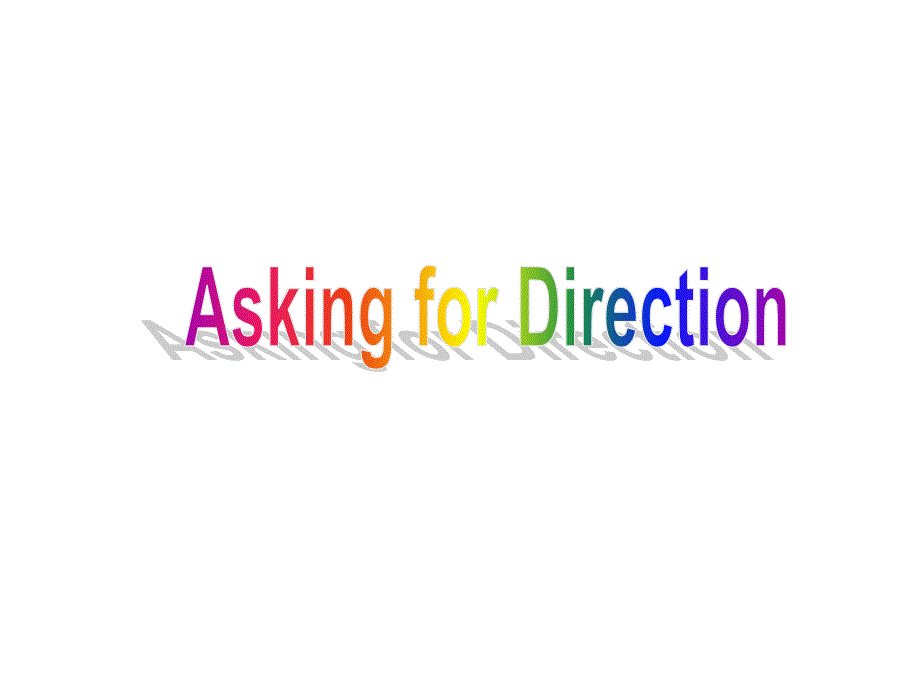 askingfordirection资料教程_第1页