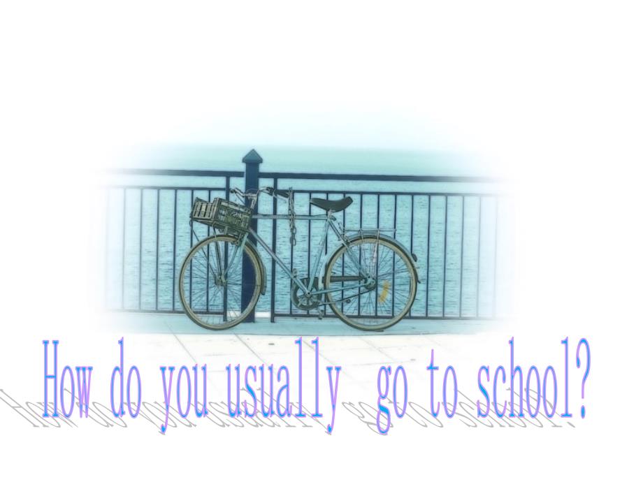 How-do-you-usually--go-t课件_第1页