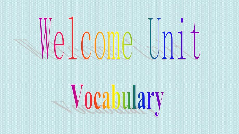 高一英语必修一《Welcome Unit》vocabularyPPT课件-人教版（2019）_第1页
