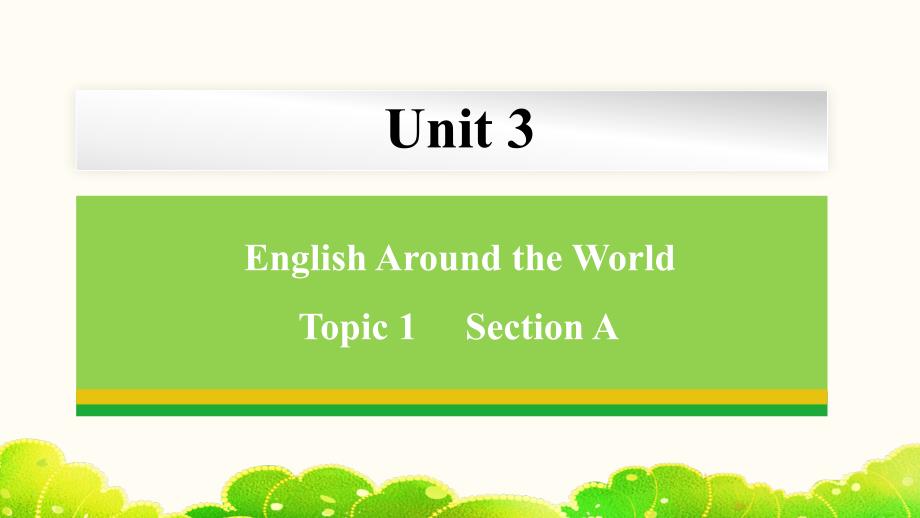 Unit+3+Topic+1+Section+A 仁爱版九年级英语上册_第1页