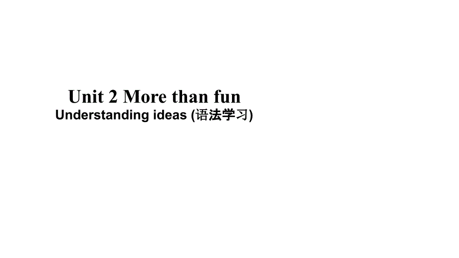 外研版（2024）Unit 2 Understanding ideas 2课件-2024-2025学年七年级英语上册_第1页