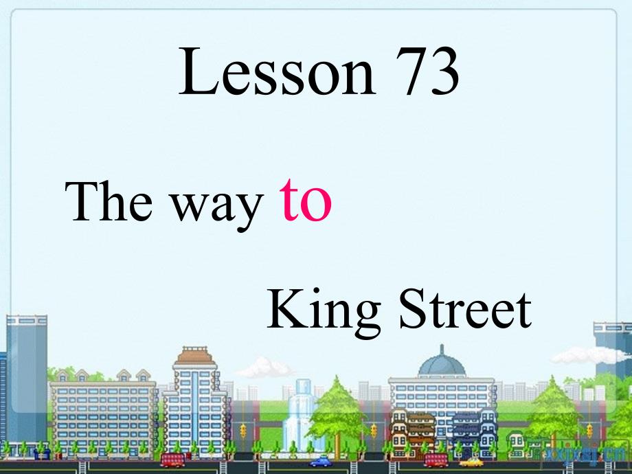 新概念英语第一册课件NCE1lesson73-74（共25页）_第1页