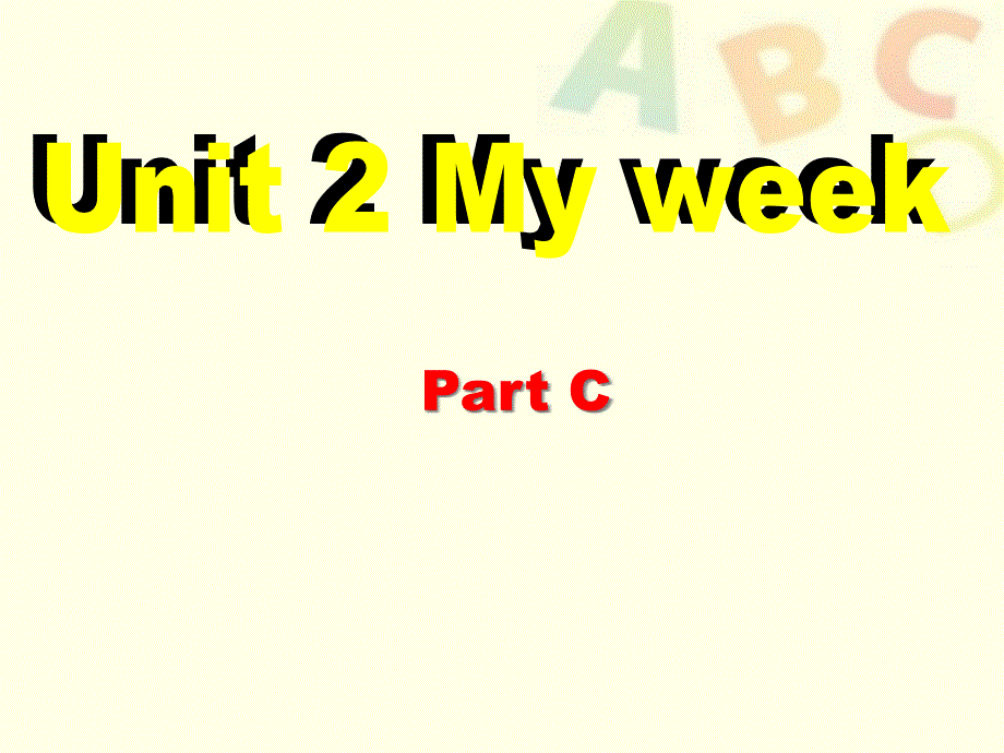 人教版(PEP版)英语五年级上册Unit-2-My-week-Part-C公开课ppt课件_第1页