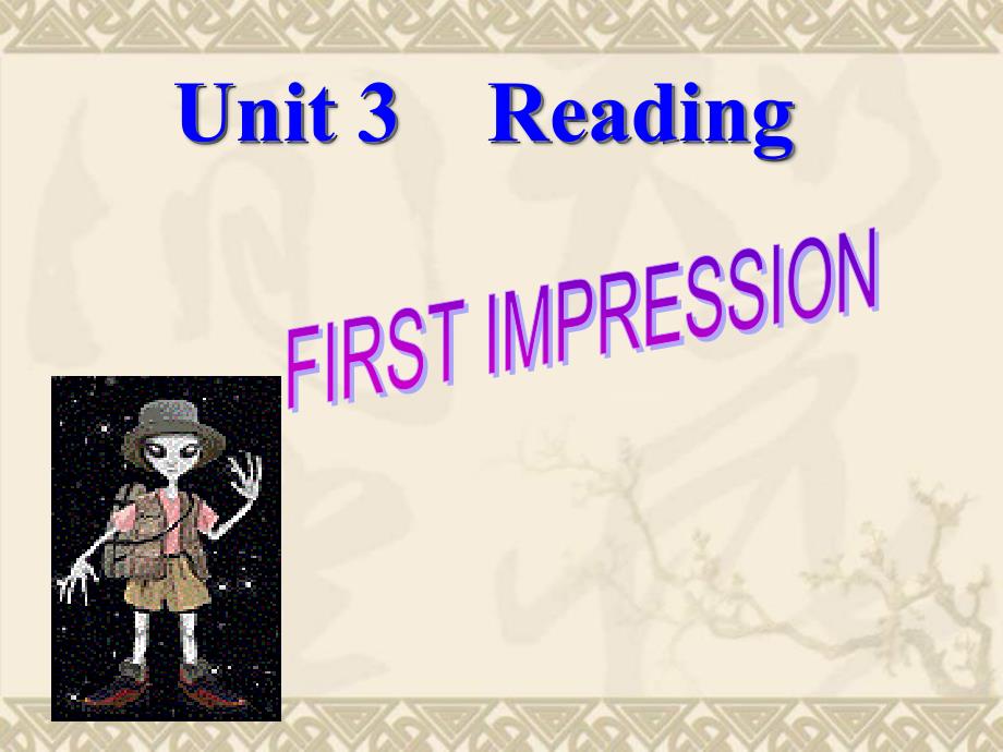 高二英语《Unit3-First-impression》ppt课件_第1页