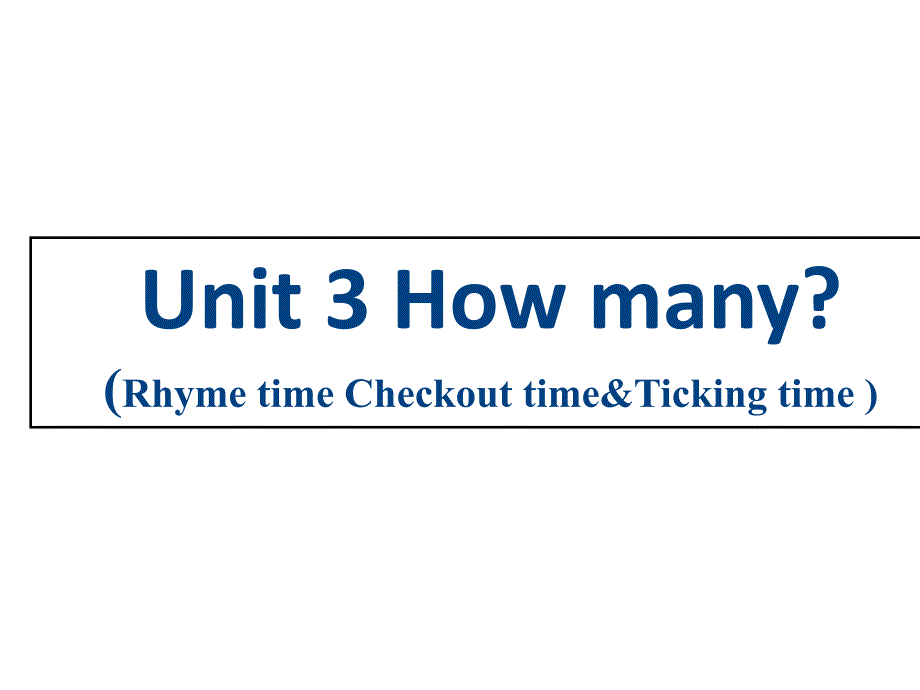 牛津译林版四年级英语上册(4A)Unit-3《How-many》(Rhyme-time)ppt课件_第1页