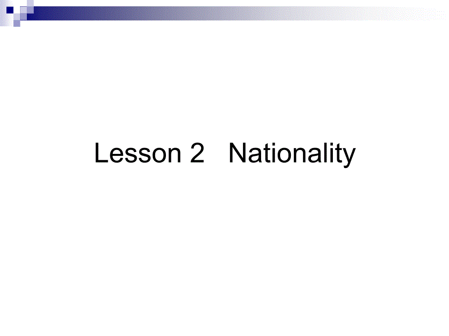 ationality国家和国籍英文课件_第1页
