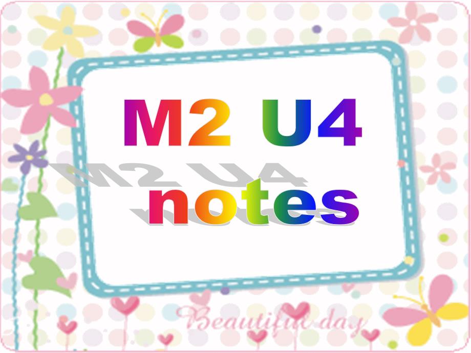 牛津上海版英语9AM2U4notes_第1页